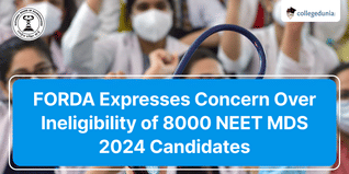 FORDA Expresses Concern Over Ineligibility of 8000 NEET MDS 2024 Candidates